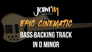 Epic Cinematic Bass Backing Track in D Minor [upl. by Walczak831]