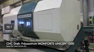 CNC Drehmaschine MONFORTS UNICEN 1000 [upl. by Tloh]