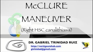 McCLURE MANEUVER RIGHT HSC CANALITHIASIS [upl. by O'Shee]