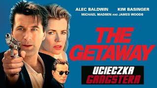 The Getaway 1994 full movie  Ucieczka Gangstera POLSKI LEKTOR [upl. by Sand116]