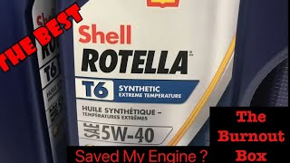 I Think Rotella T6 5w40 Saved My Engine [upl. by Bodkin]