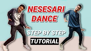 Nesesari Dance Challenge EASY TUTORIAL STEP BY STEP EXPLANATION  Nesesari Tiktok Dance Tutorial [upl. by Coleen76]