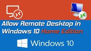 Allow Remote Desktop in Windows 10 HOME Edition [upl. by Htinek]