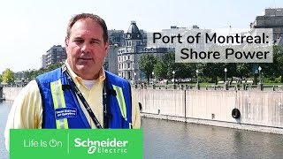 Port of Montreal  Shore Power EcoStruxure™ [upl. by Nillad]