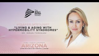 Living and Aging with Hypermobility Syndromes  Dr Irman Forghani  2022 [upl. by Aicelef]