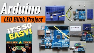 Arduino LED Blink project  How to Blink LED using Arduino  by ShahnStarTech [upl. by Suiddaht]