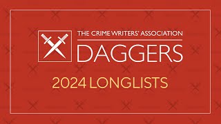 2024 CWA Daggers – Longlists Announcement [upl. by Derina]