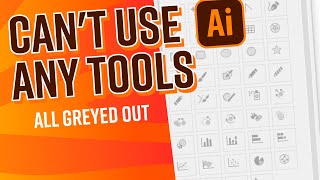 Help All The Tools Are Greyed Out And Inactive In Illustrator [upl. by Hertz768]