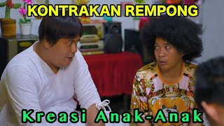 KREASI ANAK ANAK KONTRAKAN REMPONG EPISODE 841 [upl. by Ainer203]