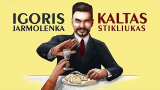 Igoris Jarmolenka  Kaltas stikliukas [upl. by Beutler923]