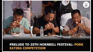 Prelude to 25th Hornbill Festival Pork eating competition [upl. by Seerdi350]