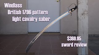 Sword Review  Windlass 1796 British light cavalry saber [upl. by Hakaber]