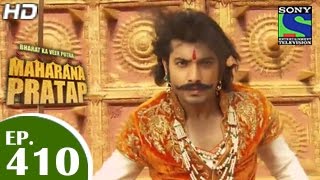 Bharat Ka Veer Putra Maharana Pratap  महाराणा प्रताप  Episode 410  4th May 2015 [upl. by Drawde233]