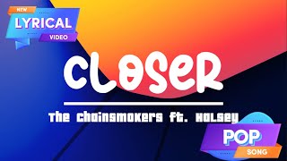 The Chainsmokers ft Halsey  Closer  Lyrics [upl. by Salguod648]