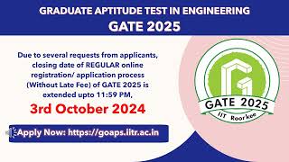 Extended last date of regular period registration in GATE 2025 [upl. by Huston412]