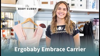 Ergobaby Embrace Carrier  The Baby Cubby [upl. by Jerrilyn]