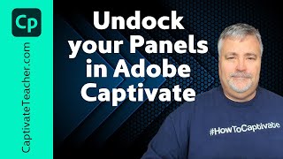 Undock your Panels in Adobe Captivate Classic [upl. by Ainalem260]