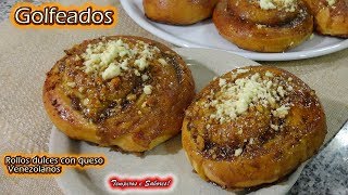 GOLFEADOS VENEZOLANOS Rollos de pan dulce con queso muy deliciosos [upl. by Ateuqram159]