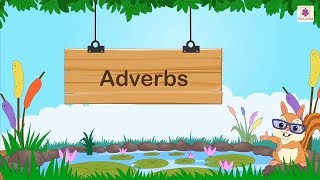 Adverbs  English Grammar amp Composition Grade 3  Periwinkle [upl. by Nosretep]