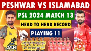 Peshawar Zalmi vs Islamabad United PSL 2024 Match Details  Playing 11  Head to Head Record [upl. by Dino]