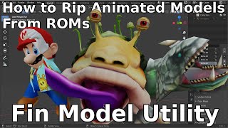 How to Rip Animated Models from ROMs  Fin Model Utility [upl. by Rogovy]