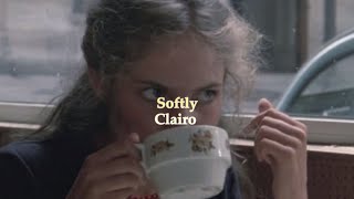 【和訳】Softly  Clairo [upl. by Arlette]