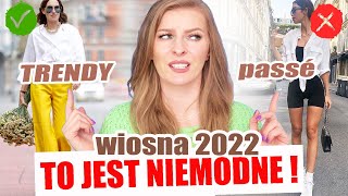 ❌ 10 TRENDÓW KTÓRE SĄ JUŻ NIEMODNE I ICH MODNI NASTĘPCY  TRENDY WIOSNA LATO 2022 ShoeLove [upl. by Anikehs]