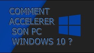 COMMENT ACCELERER SON PC WINDOWS 10 [upl. by Azial]