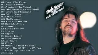 Bob Seger  Bob Seger Greatest Hits Full Album Live  Best Songs Of Bob Seger [upl. by Hermine]