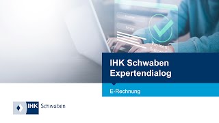 IHK Schwaben Expertendialog ERechnung [upl. by Stanley]