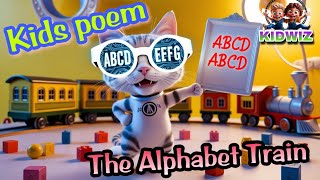 The Alphabet Train A Rhyming Poem for Kids [upl. by Howie]