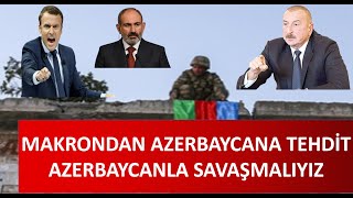 MAKRONDAN AZERBAYCANA TEHDİT SİZİNLE SAVAŞACAĞIZ 2020 ROVANŞINI ALACAĞIZ [upl. by Dorison]