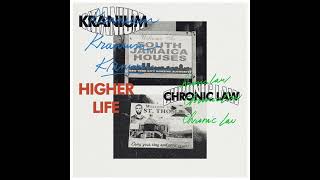 Kranium ft Chronic Law quotHigher Lifequot Official Audio [upl. by Aleafar248]