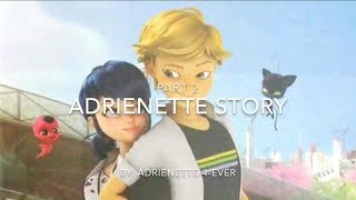 Adrienette Story  Part 2 [upl. by Haidebej]