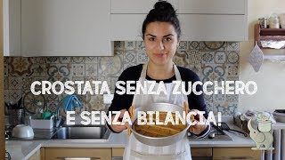 CROSTATA SENZA ZUCCHERO E SENZA BILANCIA  Elefanteveg [upl. by Ihsoyim]