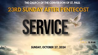 The Church of the Conversion of St Paul23rd Sunday After Pentecost Service p2 [upl. by Wawro]