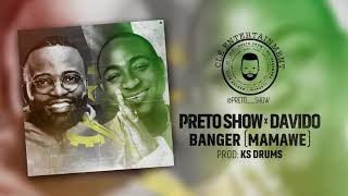 Preto Show ft Davido  Banger Mamawé Official Music [upl. by Hermon]