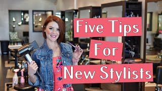 5 TIPS FOR  BEGINNER HAIR STYLIST  HAIR STYLIST TIPS  GROW YOUR BUSINESS [upl. by Liddie22]