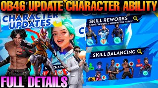 OB46 UPDATE CHARACTER SKILL ABILITY FULL DETAILS  FREE FIRE MAX OB46 UPDATE FULL DETAILS [upl. by Nyre]