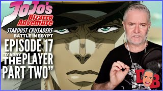 JJBA Stardust Crusaders Battle In Egypt E17 quotDArby The Player Part Twoquot REACTION [upl. by Ralli]