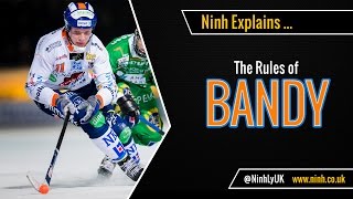 The Rules of Bandy  EXPLAINED [upl. by Ametaf]