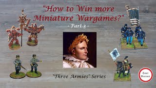 quotHow to win more Miniature Wargamesquot  Part 3 [upl. by Dianuj88]