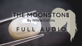 The Moonstone BBC Radio adaptation by Doug Lucie Wilkie Collins 1868 detective novel  Full Audio [upl. by Riebling509]