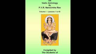 Lesson 15  vedic astrology by PVR Narasimha Rao [upl. by Gayla39]