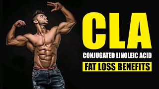 CLA Conjugated Linoleic Acid Fat Loss Benefits [upl. by Reisman361]