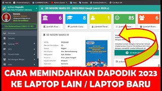 CARA MEMINDAHKAN DAPODIK 2023 KE LAPTOP BARU ATAU LAPTOP YANG LAIN [upl. by Aenert211]