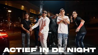 Chavanté ft CC – Actief in de night prodby Bix amp JayelianoOfficial Video [upl. by Kowalski753]