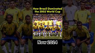 How Brazil Dominated the 2002 World Cup 🔥🇧🇷shorts thdsports brazil [upl. by Charlotta]