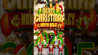 Merry Christmas 2025 🎅🎅 Nonstop Holiday Songs ☃️☃️ Christmas Medley 2025 [upl. by Aleunam]