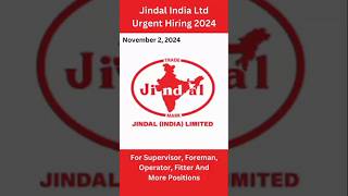 Jindal India hiring 2024  Walk interview 03Nov2024 walkinterview job [upl. by Gleda]